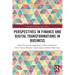 Perspectives in Finance and Digital Transformations in Business