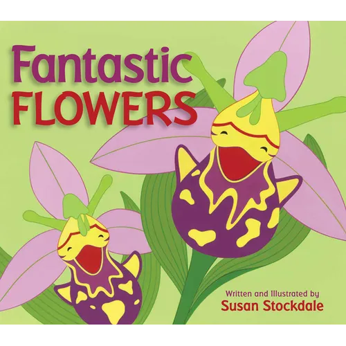 Fantastic Flowers