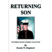 Returning Son: From Bagdad, Kentucky to Baghdad, Iraq (and Back)