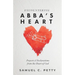 Encountering Abba's Heart: Prayers and Declarations from the Heart of God