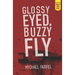Glossy Eyed, Buzzy Fly