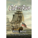 Cut and Run