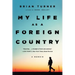 My Life as a Foreign Country: A Memoir
