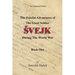 The Fateful Adventures of the Good Soldier Svejk During the World War: The Centennial Edition - Book One