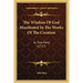 The Wisdom Of God Manifested In The Works Of The Creation: In Two Parts (1727)