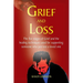 Grief and Loss: The five stages of grief and healing