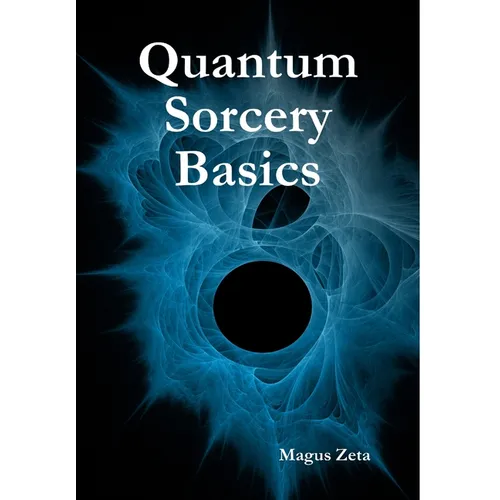 Quantum Sorcery Basics