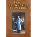 From Les Andelys To Verdun: Journey Of A Young French Cadet Who Died For His Homeland (English Version)