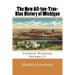 The New All-too-True-Blue History of Michigan