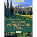 Hiking the Wonderland Trail: The Complete Guide to Mount Rainier's Premier Trail