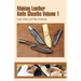 Making Leather Knife Sheaths - Volume 1