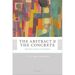 The Abstract and the Concrete: Further Essays in Ontology