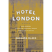 Hotel London: How Victorian Commercial Hospitality Shaped a Nation and Its Stories