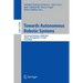 Towards Autonomous Robotic Systems: 23rd Annual Conference, Taros 2022, Culham, Uk, September 7-9, 2022, Proceedings