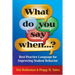 What Do You Say When...?: Best Practice Language for Improving Student Behavior