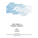Soft Order in Physical Systems