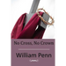 No Cross, No Crown