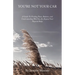 You're Not Your Car: A Guide to Finding Peace, Balance, and Understanding Who You Are Beyond Your Physical Body