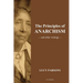 The Principles of Anarchism: And other writings (Easy to Read Layout)