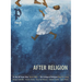Plough Quarterly No. 47 - After Religion