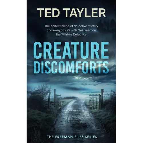 Creature Discomforts: A Cold Case Murder Mystery Series