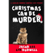 Christmas Can be Murder: A Chaplain Merriman Christian Cozy Mystery (book 1)