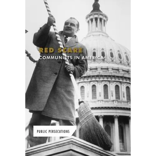 Red Scare: Communists in America
