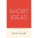 Short Ideas: Writing Creative for Commercial, Corporate & Online Video