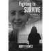 Fighting To Survive: My Nightmare of Pudendal Nerve Entrapment