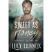 Sweet as Honey: An Aster Valley Novel