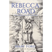 Rebecca Road: A Tale of Shipwreck, Love, and Second Chances