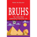 Bruhs: A Little Book Celebrating Fraternity Life