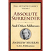 Absolute Surrender: And Other Addresses