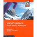 Snowshoeing: From Novice to Master