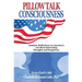 Pillow Talk Consciousness: Intimate Reflections on America's 100 Most Interesting Thoughts and Suspicions