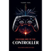 The Dark Side of The Controller: The Ultimate Gaming Fact Book