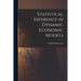 Statistical Inference in Dynamic Economic Models