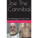 Joe The Cannibal