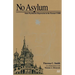 No Asylum: State Psychiatric Repression in the Former USSR