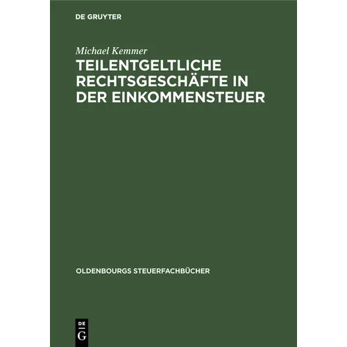 Teilentgeltliche Rechtsgeschäfte in Der Einkommensteuer