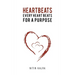 Heartbeats: Every Heart Beats for a Purpose