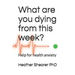 What Are You Dying from This Week?: Help for Health Anxiety