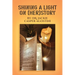 Shining A Light On (Her) Story