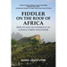 Fiddler on the Roof of Africa: How to Fail Successfully as a Peace Corps Volunteer