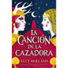 Canción de la Cazadora, La