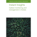 Instant Insights: Carbon Monitoring and Management in Forests