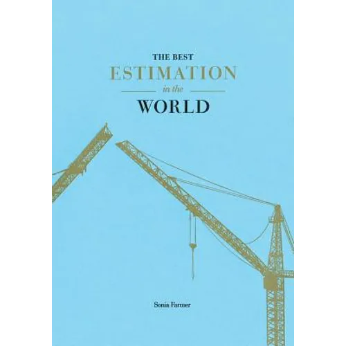 The Best Estimation in the World