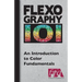 FLEXOGRAPHY 101 - An Introduction to Color Fundamentals