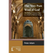 The Very Pure Word of God: The Book of Common Prayer as a Model of Biblical Liturgy