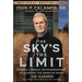 The Sky's the Limit: Lessons in Service, Entrepreneurship, and Achieving the American Dream